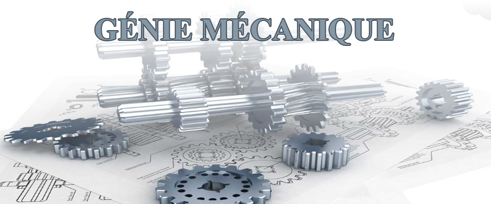 Département Génie Mécanique